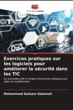 Exercices pratiques sur les logiciels pour améliorer la sécurité dans les TIC