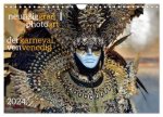 neunziggrad I photoart: der karneval von venedig (Wandkalender 2024 DIN A4 quer), CALVENDO Monatskalender
