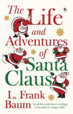 LIFE & ADVENTURES OF SANTA CLAUS
