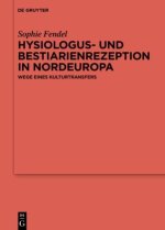 Physiologus- und Bestiarienrezeption in Nordeuropa