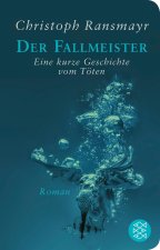 Der Fallmeister