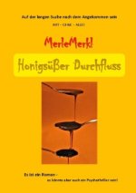 Honigsüßer Durchfluss