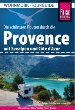 Reise Know-How Wohnmobil-Tourguide Provence mit Seealpen und Côte d'Azur