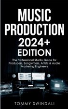 Music Production | 2024+ Edition