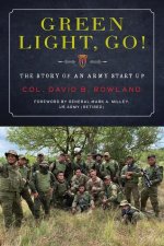 Green Light, Go!: The Story of an Army Start Up