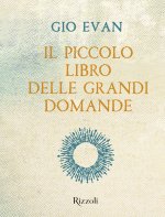 piccolo libro delle grandi domande