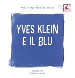 Yves Klein e il blu