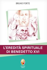 eredità spirituale di Benedetto XVI