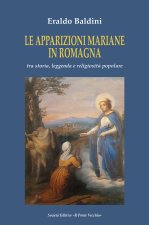 apparizioni mariane in Romagna tra storia, leggenda e religiosità popolare