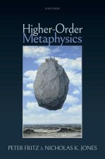 Higher-Order Metaphysics (Hardback)