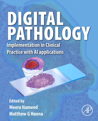 Digital Pathology (Meera Hameed,Matthew G Hanna)(Puha kötésű)