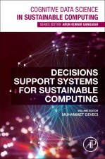 Decision Support Systems for Sustainable Computing