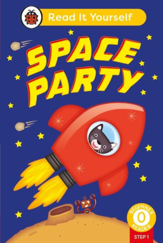 Space Party (Step 1): Read It Yourself - Level 0 Beginner Reader