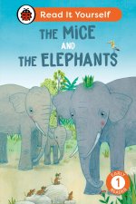 Mice and the Elephants: Read It Yourself - Level 1 Early Reader