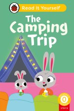 Camping Trip (Phonics Step 9): Read It Yourself - Level 0 Beginner Reader