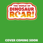 World of Dinosaur Roar!: Dinosaur Safari