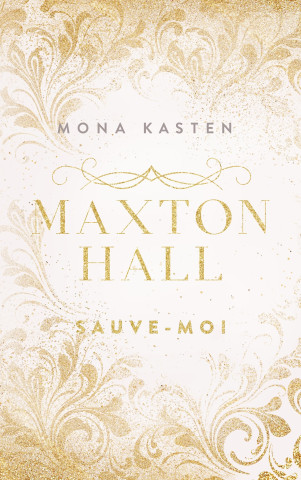 Maxton Hall - tome 1 - Sauve-moi
