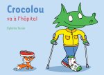 Crocolou va à l'hôpital