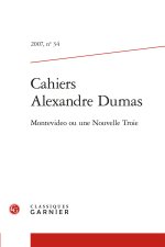 Cahiers alexandre dumas 2007, n  34 - montevideo ou une nouvelle troie