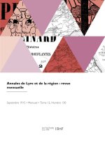 Annales de Lyre et de la région