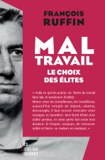 Le mal-travail, un choix français : comment en sortir ?  (tp)