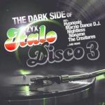 The Dark Side Of Italo Disco 3, 1 Schallplatte