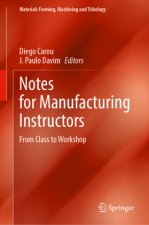 Notes for Manufacturing Instructors