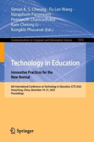 Technology in Education. Innovative Practices for the New Normal