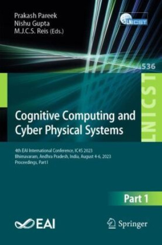 Cognitive Computing and Cyber Physical Systems
