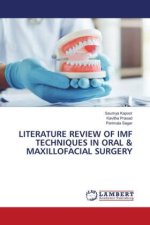 LITERATURE REVIEW OF IMF TECHNIQUES IN ORAL & MAXILLOFACIAL SURGERY