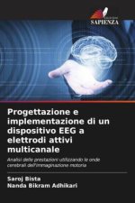 Progettazione e implementazione di un dispositivo EEG a elettrodi attivi multicanale