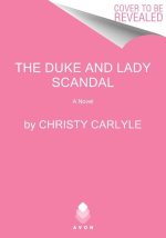 The Duke and Lady Scandal