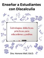 Ense?ar a Estudiantes con Discalculia