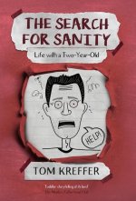 The Search for Sanity