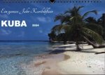Kuba - Ein ganzes Jahr Karibikflair (Wandkalender 2024 DIN A4 quer), CALVENDO Monatskalender