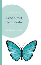 Leben mit dem Krebs