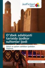 O?zbek adabiyoti tarixida ijodkor sultonlar ijodi