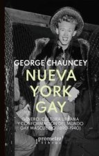 Nueva York gay. George Chauncey