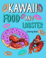 Kawaii Food and Lobster Coloring Book