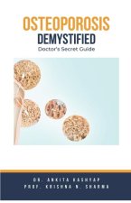 Osteoporosis Demystified