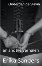 Onderdanige Slavin en andere verhalen