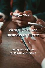 Virtually Perfect Business Etiquette