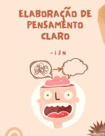 Elaboraç?o de pensamento claro