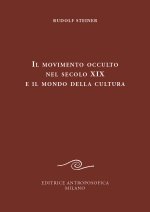 movimento occulto nel secolo diciannovesimo e il mondo della cultura