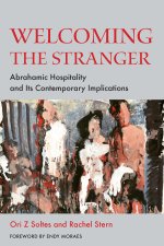 Welcoming the Stranger – Abrahamic Hospitality and Its Contemporary Implications