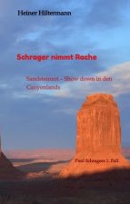 Schrager nimmt Rache