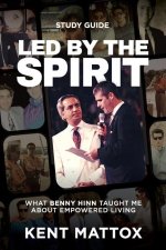 Led By the Spirit Study Guide