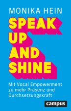 Speak Up and Shine