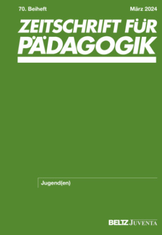 Zeitschrift für Pädagogik 70.Beiheft 2024: Jugend(en)