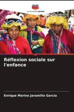 Réflexion sociale sur l'enfance